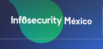 Infosecurity Mexico 2026