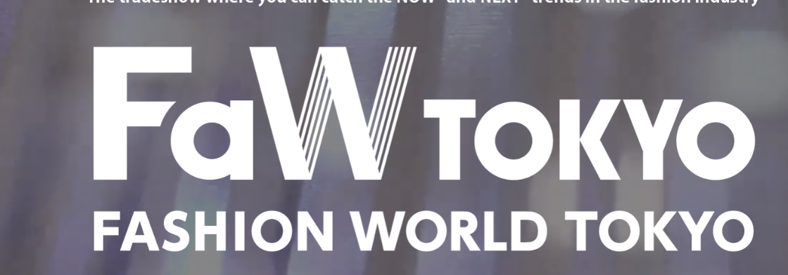 FaW TOKYO ‐FASHION WORLD TOKYO 2026 - Trade Fair & Exhibition | Global Trade Fairs