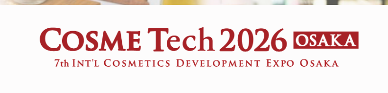 Cosme Tech Osaka - Int'l Cosmetics Development Expo 2026 - Trade Fair & Exhibition | Global Trade Fairs