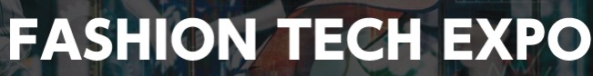 FASHION TECH EXPO - APRIL 2026 - Trade Fair & Exhibition | Global Trade Fairs