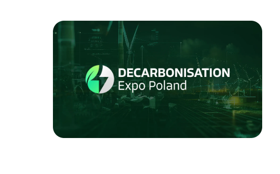 DECARBONISATION EXPO POLAND 2026(Decarbonization Technology, Zero Emissions, and Sustainable Energy Management) - Trade Fair & Exhibition | Global Trade Fairs