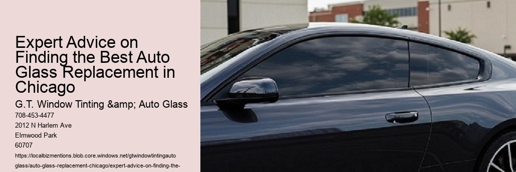 Expert Advice on Finding the Best Auto Glass Replacement in Chicago
