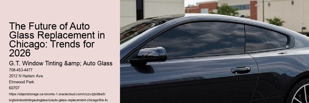 The Future of Auto Glass Replacement in Chicago: Trends for 2026