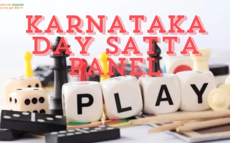 Karnataka Day Satta panel: Complete Guide to Results, Tips, and Strategies in hindi