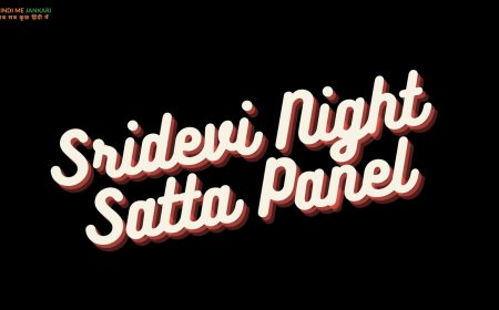 Sridevi Night Satta Panel: Latest Results, Expert Insights, and Winning Combinations in hindi