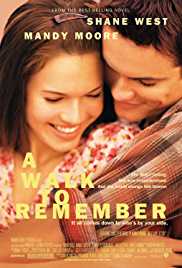 A Walk to Remember A Walk to Remember