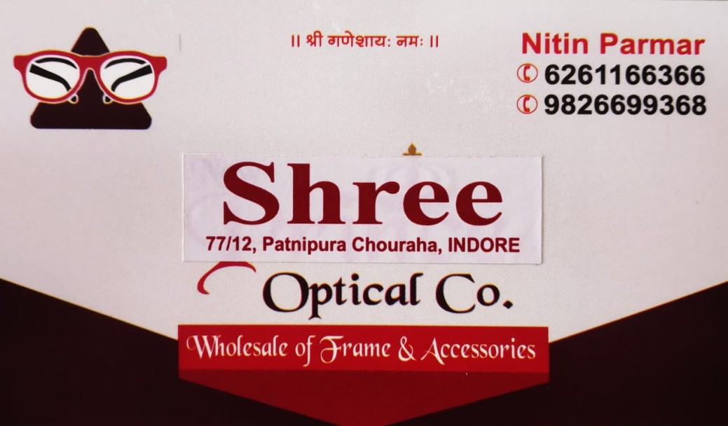 SHREE OPTICAL SHREE OPTICAL