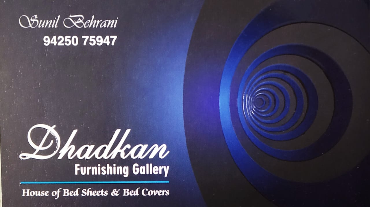 DHADKAN FURNISHING GALLERY DHADKAN FURNISHING GALLERY