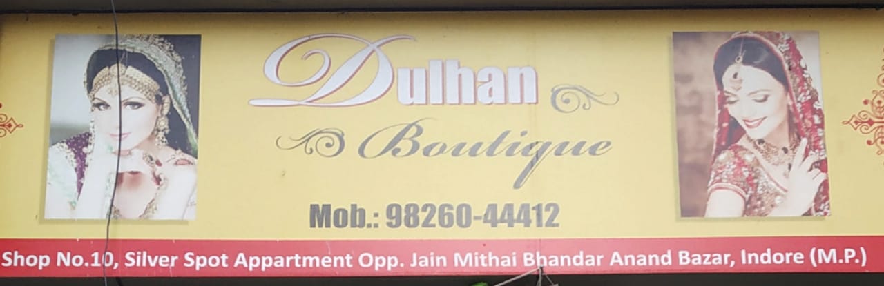 DULHAN BOUTIQUE DULHAN BOUTIQUE