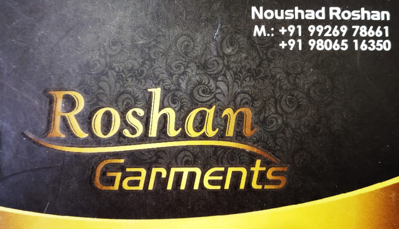 ROSHAN GARMENTS ROSHAN GARMENTS