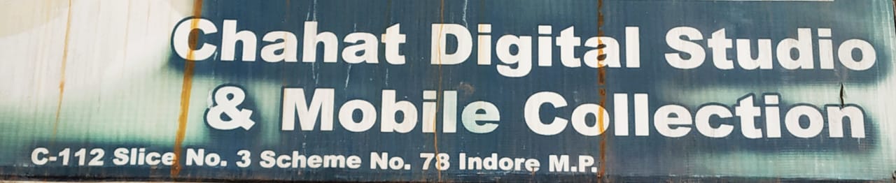 CHAHAT DIGITAL STUDIO AND MOBILE COLLECTION CHAHAT DIGITAL STUDIO AND MOBILE COLLECTION