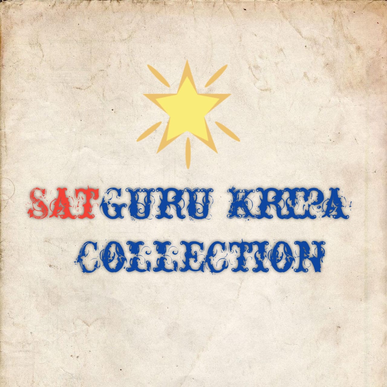 Satguru Kripa Collection Satguru Kripa Collection