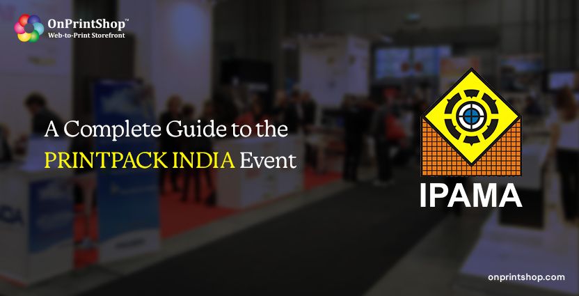 PRINTPACK INDIA 2025 Guide