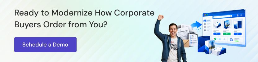 Modernize How Corporate Buyers Order from You