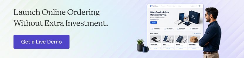 Launch Online Ordering with OnPrintShop Without Extra Investment