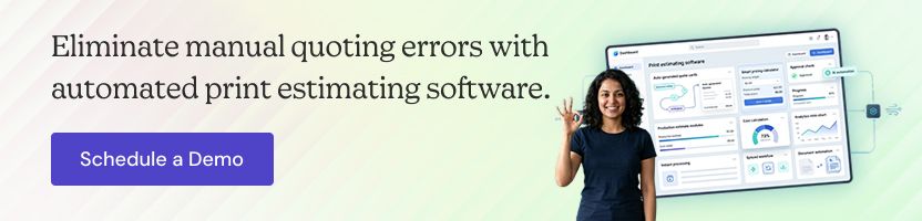 Automated Print Estimating Software For Error-Free Quotes