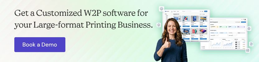 Customized w2p software for large-format printing with OnPrintShop