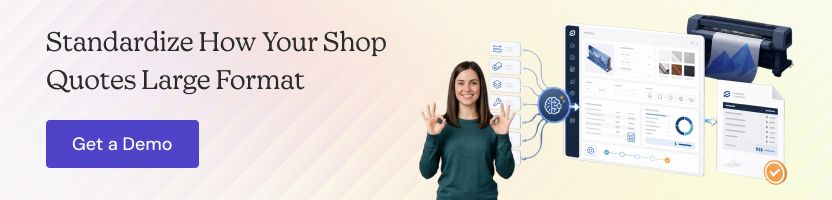 Standardize large format print quoting with OnPrintShop
