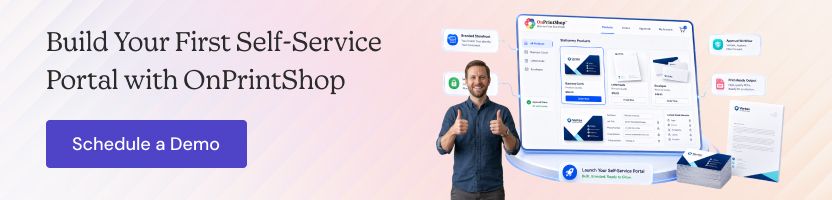 Launch a self-service web-to-print portal with OnPrintShop