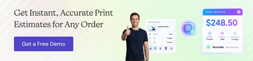 Instant, Accurate Print Estimates for Any Order