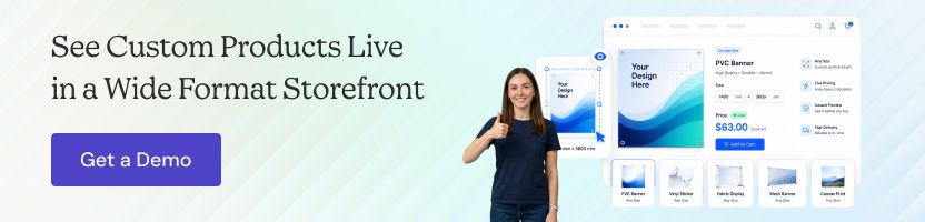 Check Custom Products Live with OnPrintSshop in Wide Format Storefront