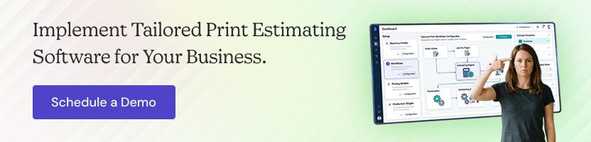 Tailored Print Estimating Software For Print Businesses