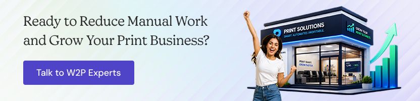 Ready to Reduce Manual Work and Grow Your Print Business?