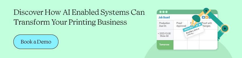 Discover How AI Enabled Systems Can Transform Print Business