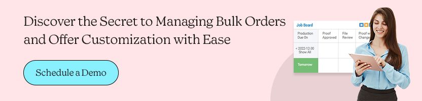 Manage Bulk Orders and Offer Customization with Ease