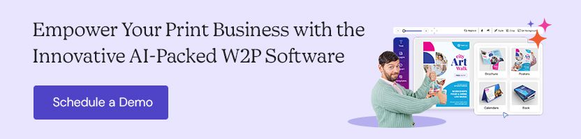 Empower Your Print Business with the Innovative AI-Packed W2P Software