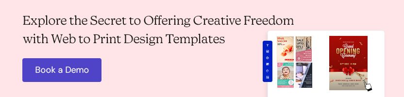 Explore the Secret to Offering Creative Freedom with Web to Print Design Templates