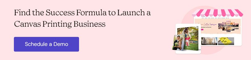 Find the Success Formula to Launch a Canvas Printing Business