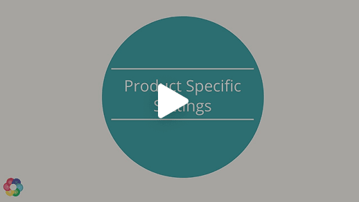 How to Fine-Tune Product-Specific Settings for Greater Control .png