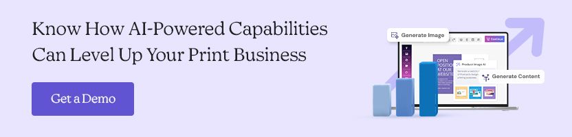 Know How AI-Powered Capabilities Can Level Up Your Print Business