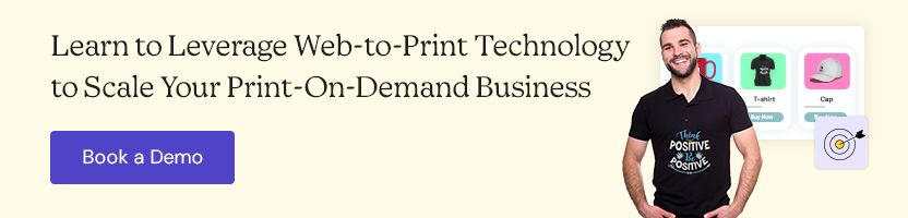 Learn to Leverage Web-to-Print Technology to Scale Your Print-On-Demand Business