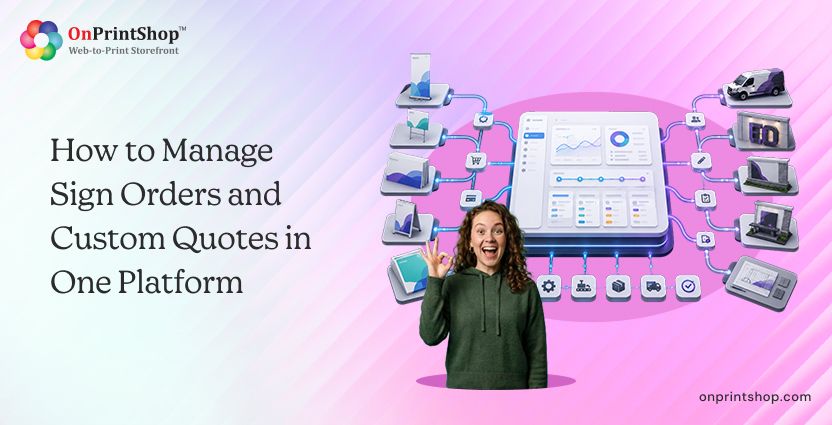 How Sign Shops Can Manage Orders and Quotes Online