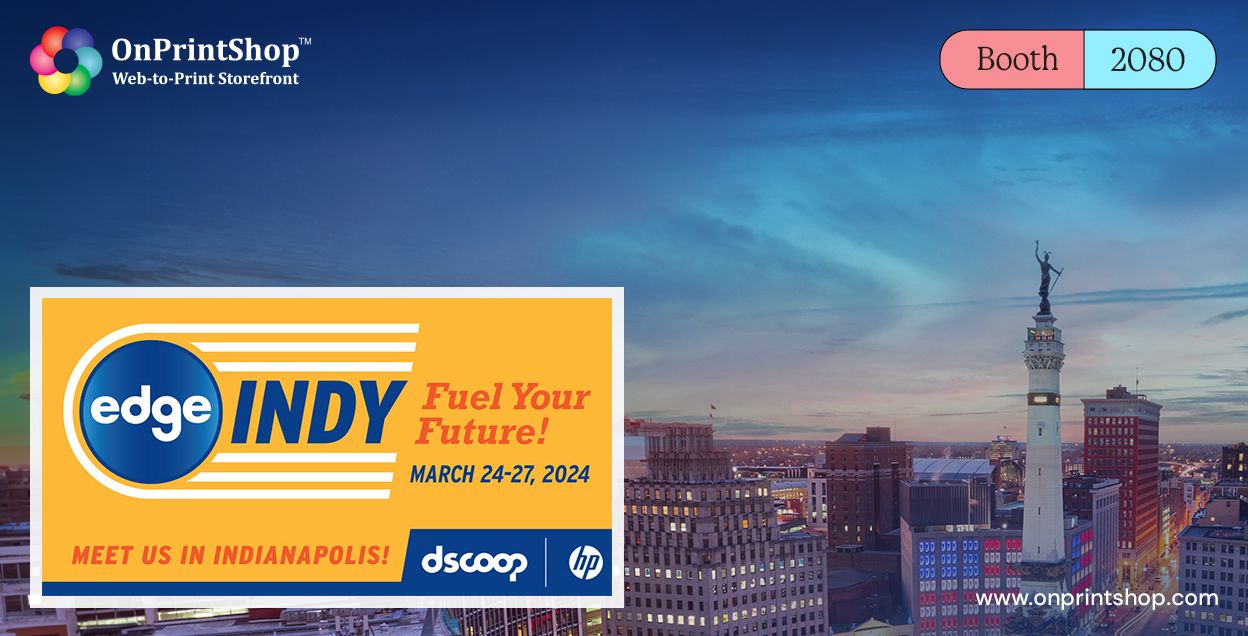 OnPrintShop's Participation at Dscoop Edge 2024