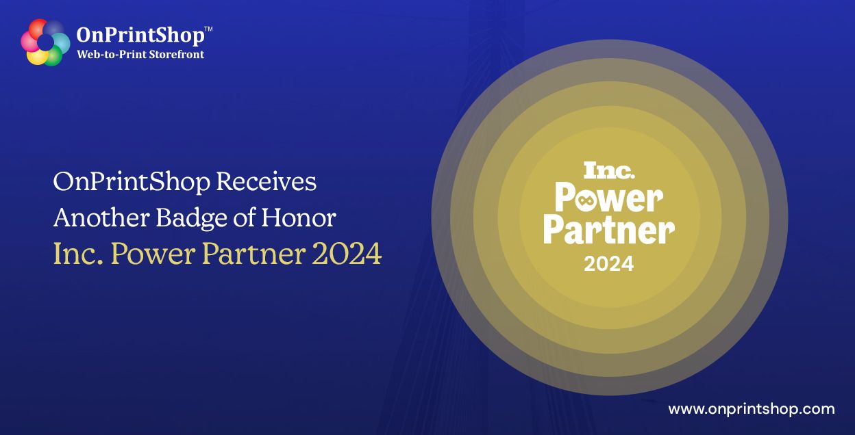 OnPrintShop receives Inc. Power Partner 2024 award