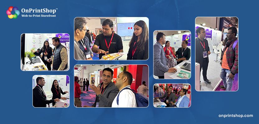 OnPrintShop Team Showcasing at PRINTPACK India