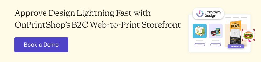Approve Design Lightning Fast with OnPrintShop’s B2C Web-to-Print Storefront