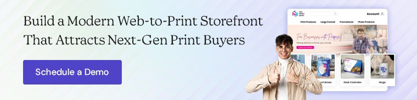 Build a Modern Web-to-Print Storefront That Attracts Next-Gen Print Buyers