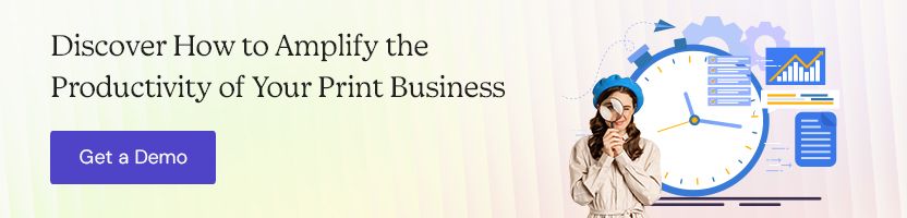 Discover How to Amplify the Productivity of Your Print Business