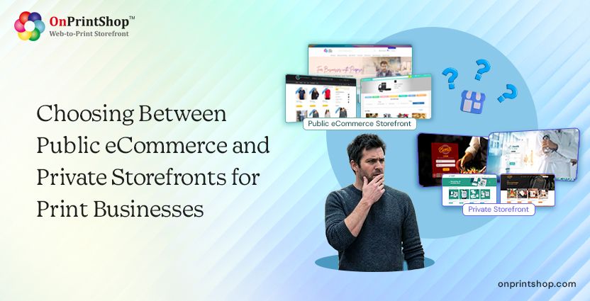 Public eCommerce vs Private Storefronts