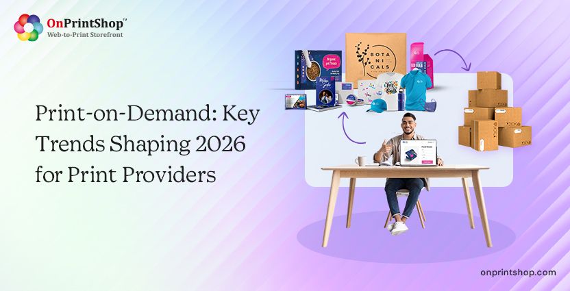 POD trends 2025 for Printers