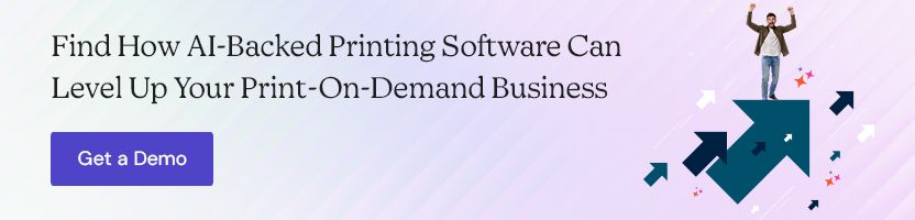 Find How AI-Backed Printing Software Can Level Up Your Print-On-Demand Business