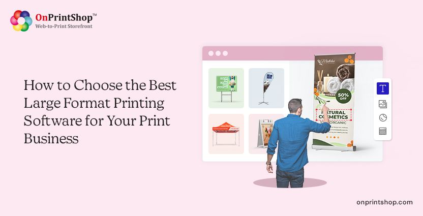 How to Choose Your Large Format Printing Software