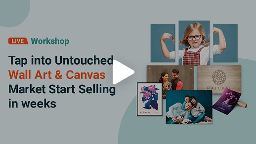 How to Tap into the Profitable Wall Art & Canvas Market in Weeks with OnPrintShop’s Web-to-Print.png