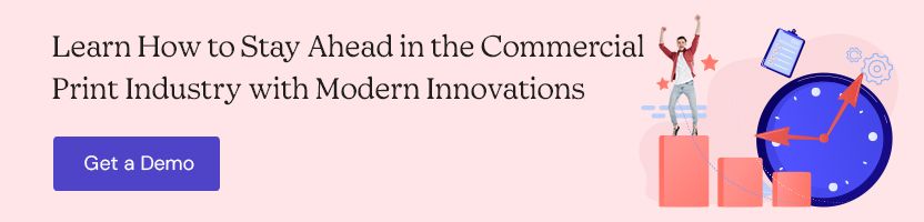 Learn How to Stay Ahead in the Commercial Print Industry with Modern Innovations