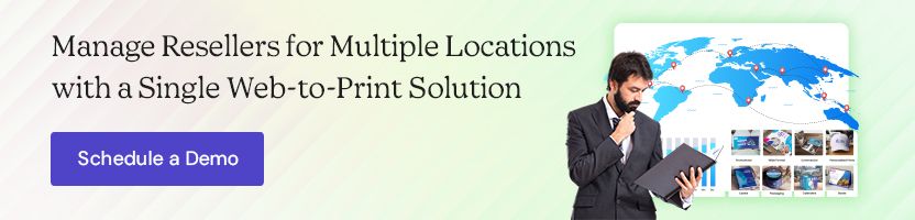 Manage Multi-Location Resellers with One W2P System