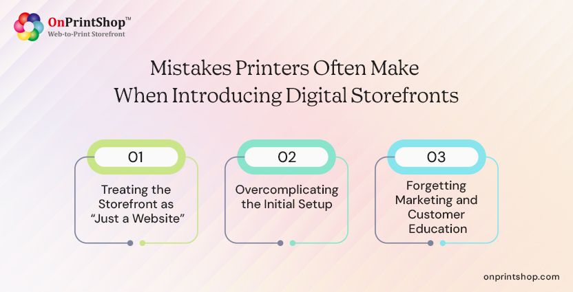 Common mistakes in digital print storefronts